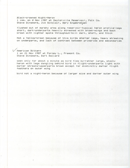 Documentation of two separate bird sightings. Document includes an American Bittern at Forney's Lake, Fremont County, IA on November 21, 1987 and a Black-crowned Night Heron at Saylorville Reservoir, Polk County, IA on November 8, 1987.