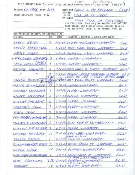 List of birds and locations contributed by Gerald Von Ehwegen. This item was used as supporting documentation for the Iowa Ornithologists' Union Quarterly field report of summer 2003.