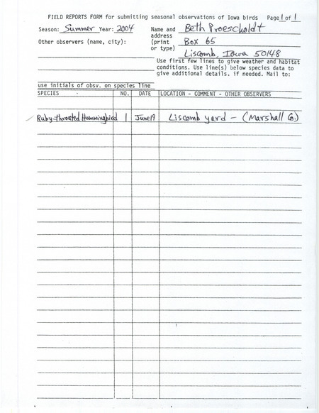 List of birds and locations contributed by Beth Proescholdt. This item was used as supporting documentation for the Iowa Ornithologists' Union Quarterly field report of summer 2004.