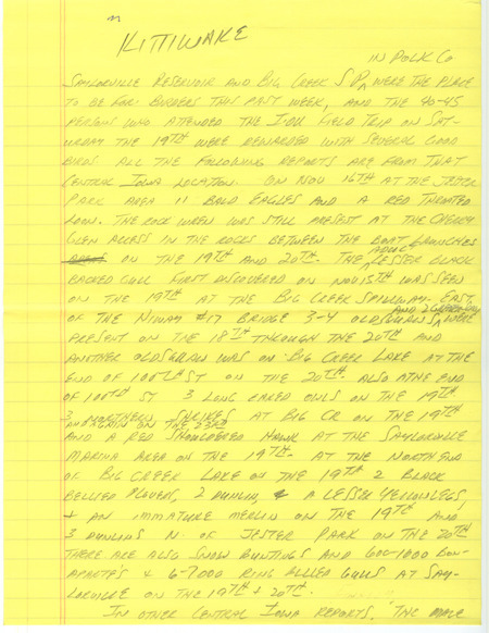 Notes for the Iowa Birdline update for November 21, 1988. Highlights of the update include the many bird species that were observed on an Iowa Ornithologists' Union field trip to Saylorville Lake and Big Creek State Park. Also included were other interesting sightings were from around the state, including a Tundra Swan, Golden Eagles, a Red-shouldered Hawk, a Carolina Wren, and two immature female White-winged Scoters.