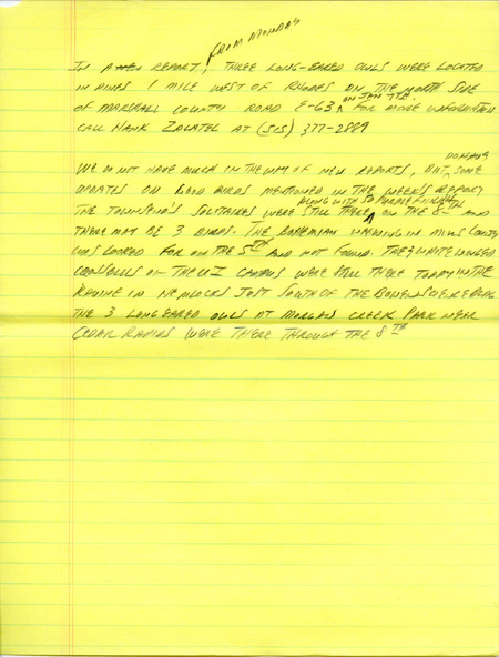 Notes for the Iowa Birdline update for January 8, 1990. Highlights of the update include sightings of several species of Owls, including Short-eared Owls, Long-eared Owls, and a Northern Saw-whet Owl. Also of note was the continued presence of 2 Townsend's Solitaires and 11 Eurasian Tree Sparrows.