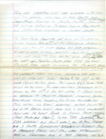 Notes for the Iowa Birdline update for October 15, 1990. Highlights of the notes include the sightings of a Mew Gull and a Sharp-tailed Sandpiper as well as the continued presence of a California Gull and a Scissor-tailed Flycatcher. Also of note was a one day observation of 81 total species, including 14 shorebird species at Coralville Lake. Others interesting sightings were of 10,000 Tree Swallows and 12 species of sparrows, including a Le Conte's and a Lincoln's.