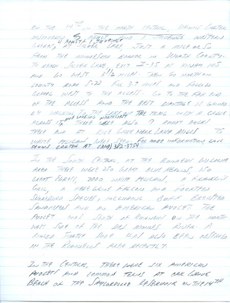 Email of Iowa Birdline updates for August 12, 1991. The highlights for the update include sightings of five species of Warblers, a Bell's Vireo, Least Flycatcher and fourteen species of shorebirds. Also included are handwritten notes with sightings of five adult and one juvenile Western Grebes, several Ruddy Ducks and several Great Blue Herons.