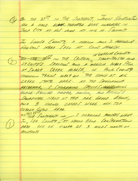 Email of the Iowa Birdline update for September 26, 1994. Highlights of the update include observations of large concentrations of American White Pelicans at several locations as well as numerous reports of Red-breasted Nuthatches. Also of note are sightings of a Parasitic Jaeger, Yellow Rails, Sharp-tailed Sparrows, and an unconfirmed report of an Anhinga from Marion County. Also included are handwritten notes for the next week's update with sightings of 8 American Avocets and a Black-throated Blue Warbler.