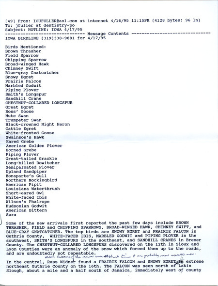 Iowa RBA update for April 17-23, 1995. Highlights of the update include sightings of a Snowy Egret, Prairie Falcon, White-faced Ibis, Smith's Longspurs, Sandhill Cranes and Chestnut-Collared Longspurs. Also, an important finding of four Fish Crows by Thomas H. Kent, if confirmed this would be a new state record.