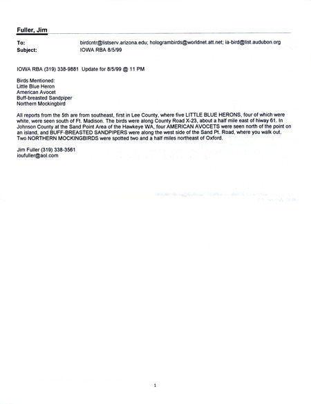 Five emails of Iowa RBA updates for August 2-5, 1999. Highlights of the updates include sightings of a Ruff, a Western Grebe, and a Greater Roadrunner.