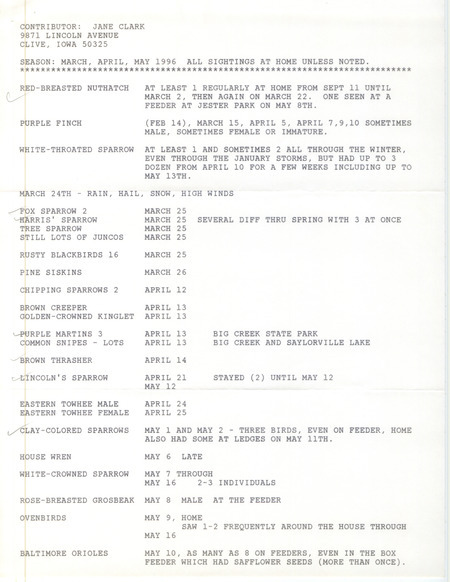 Spring report of birds and locations contributed by Jane Clark. This item was used as supporting documentation for the Iowa Ornithologists' Union Quarterly field report of spring 1996.