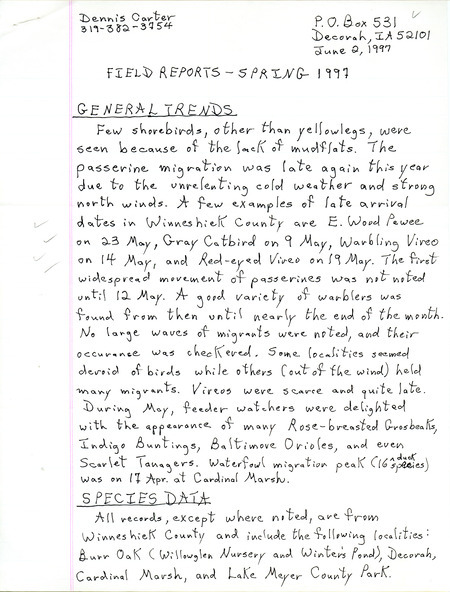 List of birds and locations contributed by Dennis L. Carter. The field notes include detailed descriptions of several species. This item was used as supporting documentation for the Iowa Ornithologists' Union Quarterly field report of spring 1997.