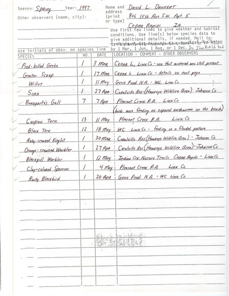 List of birds and locations contributed by David L. Dankert. The field notes include an attachment with detailed information on the Greater Scaup observed at Cedar Lake, Linn County. This item was used as supporting documentation for the Iowa Ornithologists' Union Quarterly field report of spring 1997.