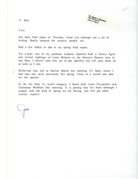 Field notes contributed by James J. Dinsmore in a letter to Thomas H. Kent regarding additions to his spring report. This item was used as supporting documentation for the Iowa Ornithologists' Union Quarterly field report of spring 1997.