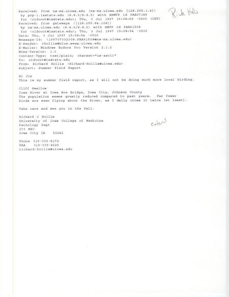 Field note about a Cliff Swallow sighting contributed in an email from Richard Jule Hollis to James J. Dinsmore, July 3, 1997. This item was used as supporting documentation for the Iowa Ornithologists' Union Quarterly field report of summer 1997.