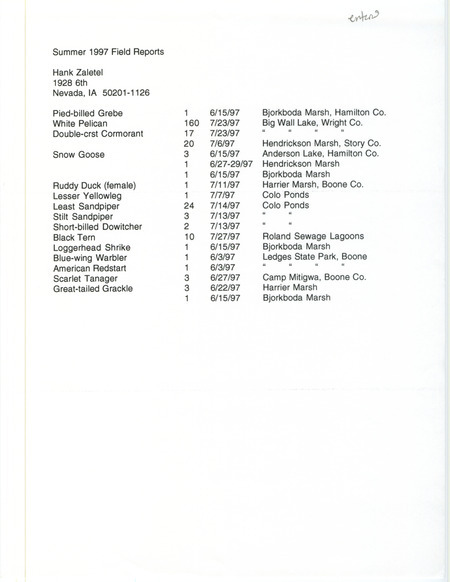 Summer report of birds found in central Iowa contributed by Hank Zaletel. This item was used as supporting documentation for the Iowa Ornithologists' Union Quarterly field report of summer 1997.