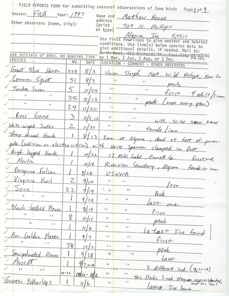 Fall report of birds found in northern Iowa contributed by Matthew Kenne. This item was used as supporting documentation for the Iowa Ornithologists' Union Quarterly field report of fall 1997.