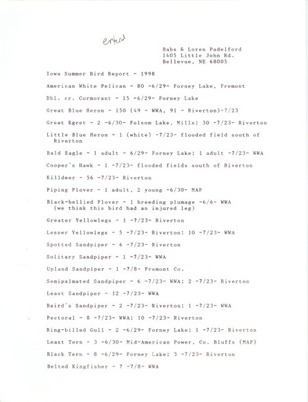 An annotated list of birds sighted by Babs and Loren Padelford. This item was used as supporting documentation for the Iowa Ornithologists' Union Quarterly field report of summer 1998.