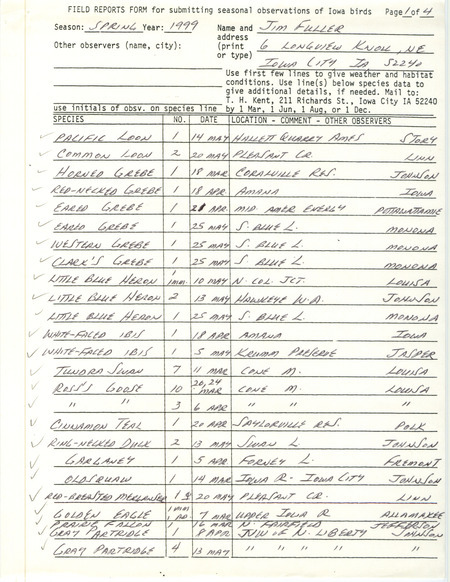 An annotated list of birds sighted by Jim Fuller. This item was used as supporting documentation for the Iowa Ornithologists' Union Quarterly field report of spring 1999.