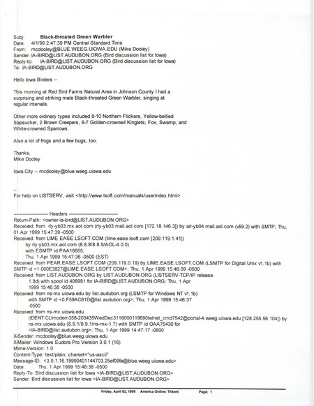 Printout (by Thomas Kent) of an email from Mike Dooley to the IA-BIRD listserv dated April 1, 1999. Dooley reports on sightings from Redbird Farms. This item was used as supporting documentation for the Iowa Ornithologists' Union Quarterly field report of spring 1999.