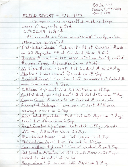 An annotated list of birds sighted by Dennis Carter. This item was used as supporting documentation for the Iowa Ornithologists' Union Quarterly field report of fall 1999.