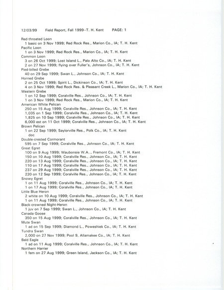 An annotated list of birds sighted by Thomas Kent dated December 3, 1999. This item was used as supporting documentation for the Iowa Ornithologists' Union Quarterly field report of fall 1999.