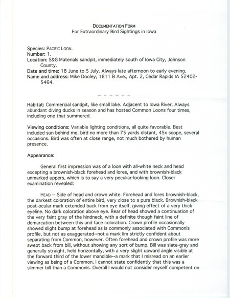 Documentation of a Pacific Loon sighting contributed by Michael C. Dooley, June 18, 2001. The bird was first sighted on June 18, 2001 and last sighted on July 5, 2001. This item was used as supporting documentation for the Iowa Ornithologists' Union Quarterly field report of summer 2001.