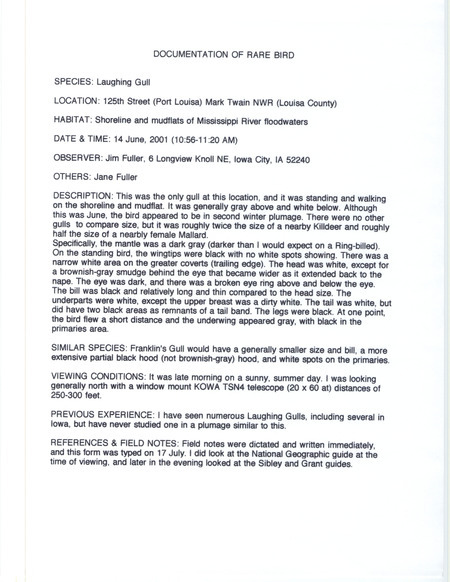 Documentation of a Laughing Gull sighting contributed by James L. Fuller, June 14, 2001. This item was used as supporting documentation for the Iowa Ornithologists' Union Quarterly field report of summer 2001.