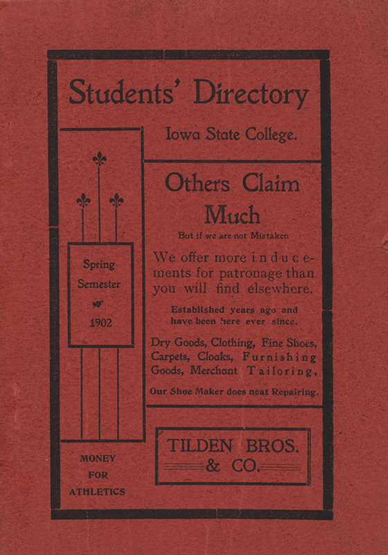 This directory from Iowa State College for the spring 1902 semester contains an alphabetized list of students' names and their residence locations, a list of clubs, and advertisements from Ames-area businesses.