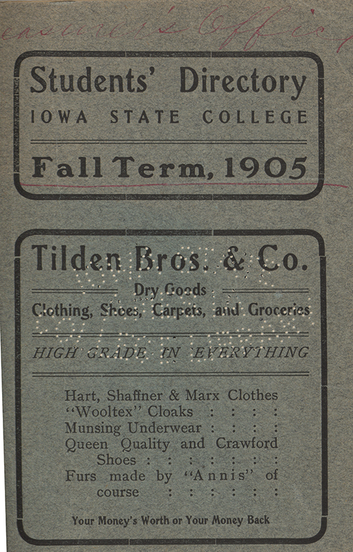 This directory from Iowa State College for the fall 1905 term contains lists of students, faculty, university offices, and clubs. The students are encouraged to support the community businesses whose advertisements appear throughout the directory.