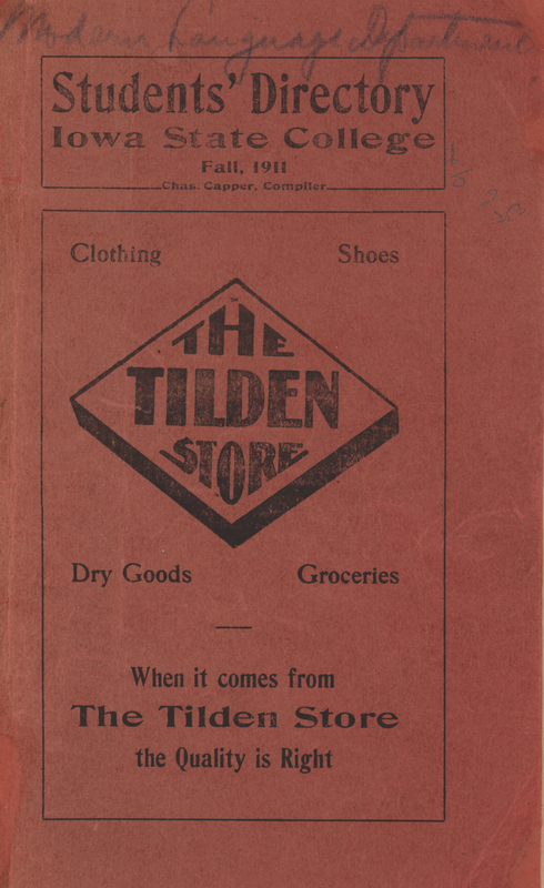 This directory from Iowa State College for the fall 1911 term contains lists of students, faculty, university offices and clubs, and religious services. Advertisements for community businesses appear throughout the directory along with an academic calendar.
