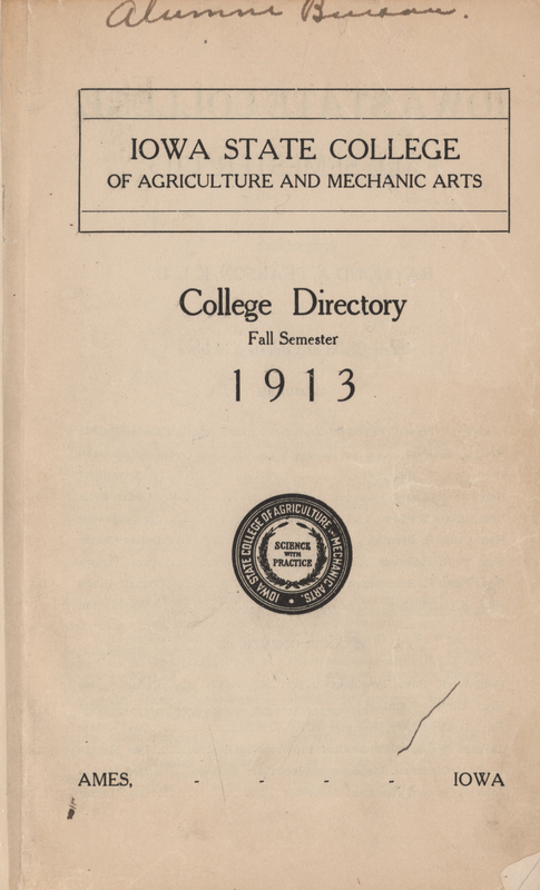 This directory from Iowa State College for the fall 1913 semester contains lists of students, faculty, university offices and clubs, and religious services. Advertisements for community businesses appear throughout the directory along with an academic calendar, map of the campus and local community, athletics information, and general college history and information.