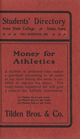This directory from Iowa State College for the fall 1901 semester contains an alphabetized list of students' names and their residence locations, and advertisements from Ames-area businesses.