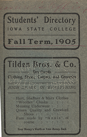 This directory from Iowa State College for the fall 1905 term contains lists of students, faculty, university offices, and clubs. The students are encouraged to support the community businesses whose advertisements appear throughout the directory.