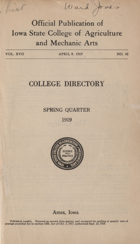 This directory lists faculty and students for the spring 1919 quarter at Iowa State College. It also includes a directory of clubs and lists the operating hours of buildings.