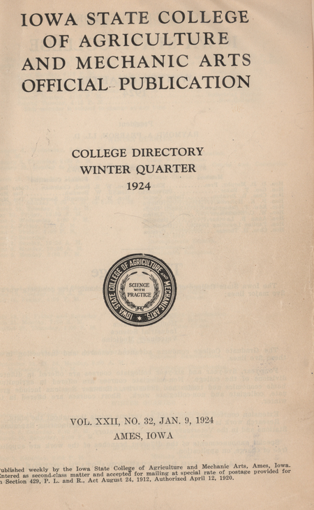 This directory for the Iowa State College 1924 winter quarter contains lists of students, faculty, and clubs. It also lists information about campus buildings and the academic calendar for 1924. Another calendar lists special events.