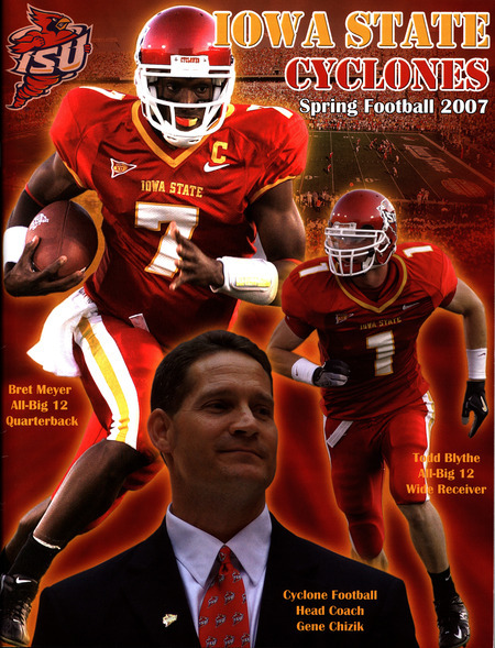 The football program for the spring football preview of the 2007 Iowa State Cyclones. Includes the introduction of the new coaching staff, 2007 season outlook, rosters, senior biographies, 2007 newcomers, 2006 game statistics and 2006 game recaps.