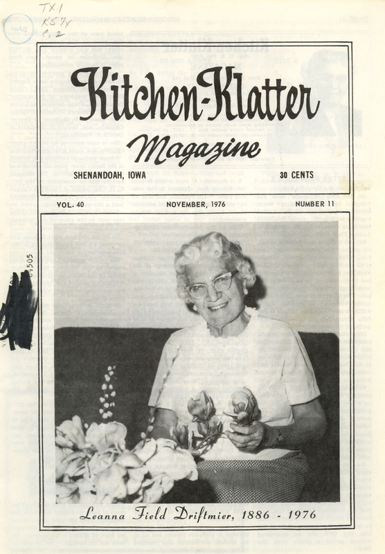 Kitchen-Klatter began as a half-hour radio show with Leanna Driftmier sharing household tips, recipes, and childrearing advice among other topics. The radio show aired from 1926 to 1986, making it the longest-running homemaker program in the history of radio. Kitchen-Klatter magazine was issued monthly from 1936 to 1986 and at one point had a circulation of 150,000.