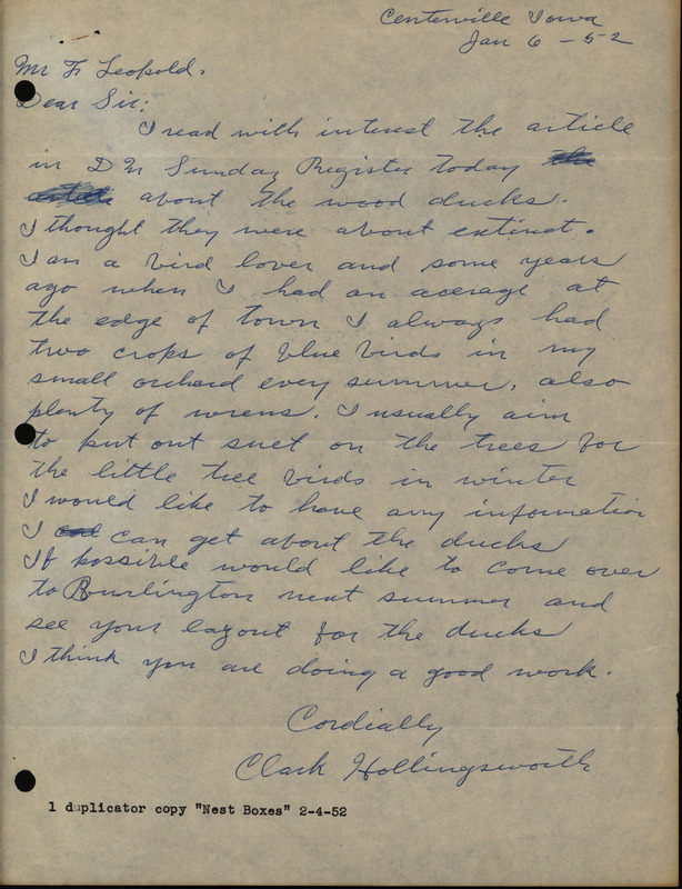 Letter from Clark Hollingsworth to Frederic Leopold regarding a request for information on wood ducks, January 6, 1952. The letter details Hollingsworth's interest in feeding and attracting birds as well as his desire to learn more about wood ducks.