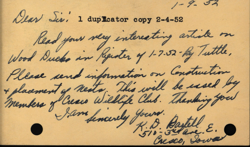 Letter from K. D. Bartell to Frederic Leopold requesting information on construction and placement of wood duck houses, January 9, 1952. Bartell intends to pass along the information to the members of the Cresco Wildlife Club.