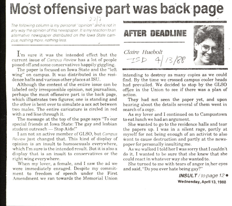 Iowa State Daily Article, "Most offensive part was back page." Article discusses Claire Hueholt reactions to the Campus Review issue against LGBT+ students.