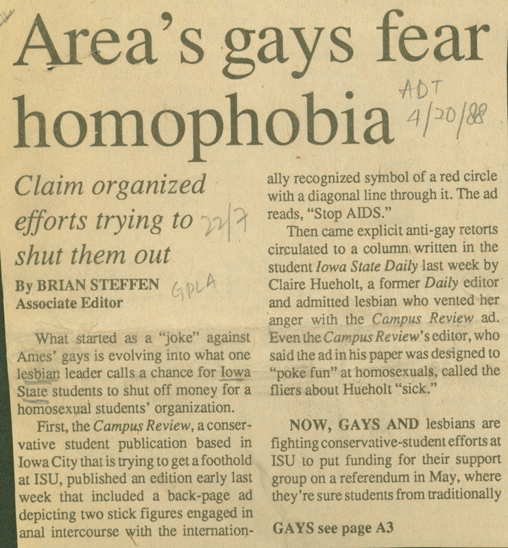Iowa State Daily article discussing how LGBT+ students at Iowa State are trying to combat conservative students and their attempt to close the GPLA. It also mentions many events that had occurred against LGBT+ students.