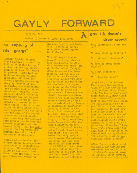 Newsletter entitled, "Gayly Forward" depicting stories of LGBT+ people at Iowa State and informing members of the community of what was happening at Iowa State University .