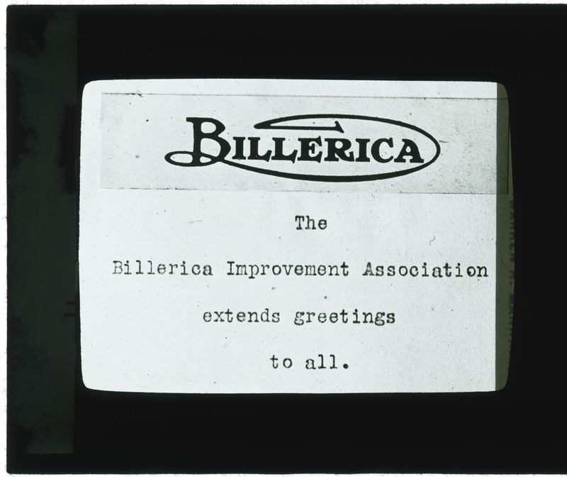 Billerica Improvement Association, lecture word slide #1: "The Billerica Improvement Association extends greetings to all.".