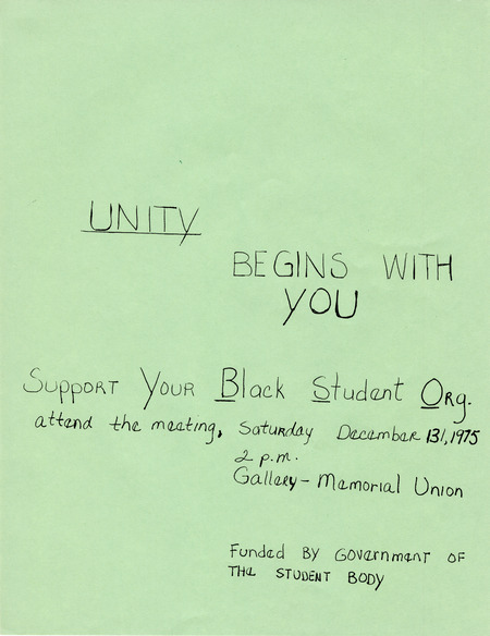 Announcement for Black Student Organization meeting: "Unity begins with you. Support your Black Student Org.".
