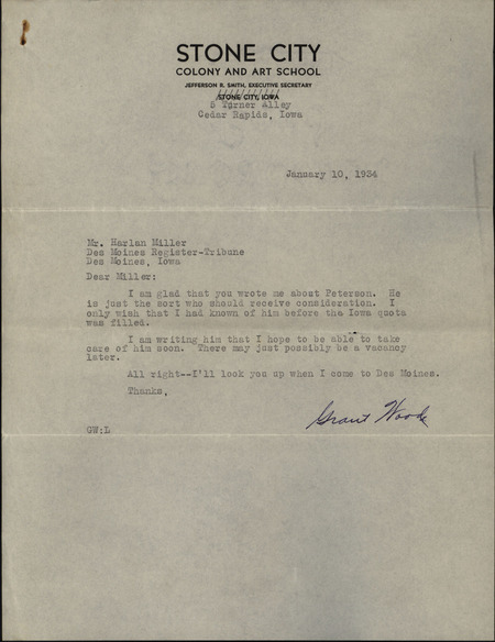 Letter from Grant Wood to Harlan Miller dated January 10, 1934. Wood thanks Miller for bringing Christian Petersen to his attention and says he will try to find a place for Petersen in the Public Works of Art Project in Iowa.