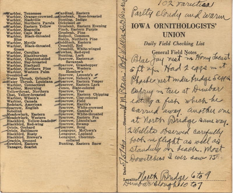 Daily field checking list of birds observed in Boone County by Walter Rosene, Robert Walker and Otto D. Braker, May 5, 1940. Also notes a Blue Jay nest and an Eastern Phoebe nest each with eggs. In addition, they observed an Osprey eating a fish and two Willet's in flight.