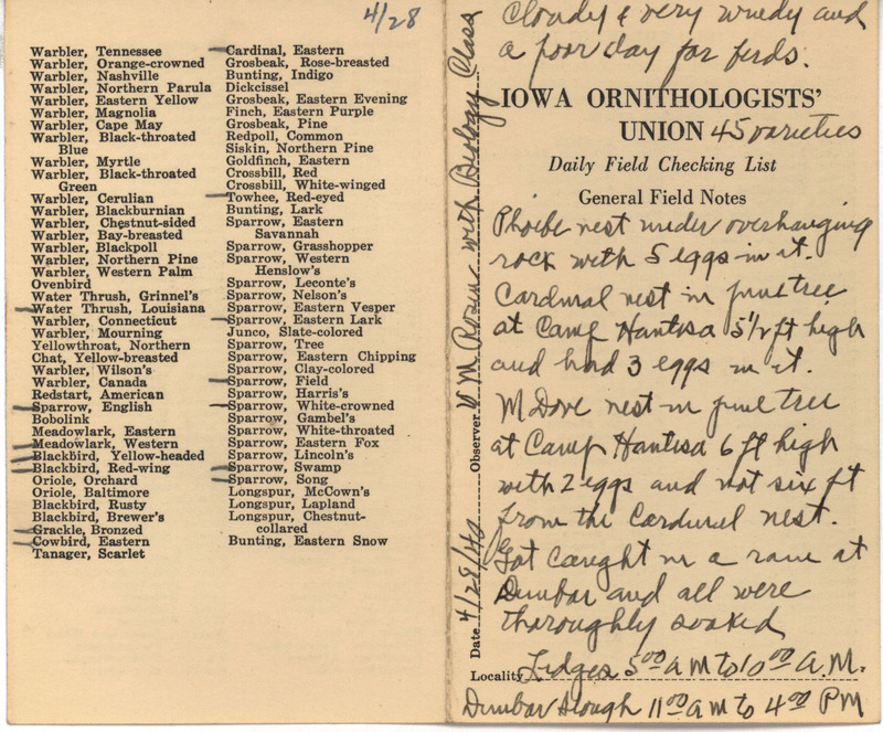 Daily field checking list of birds observed at Ledges State Park and Dunbar Slough by Walter Rosene and others, April 28, 1940. Also notes a Eastern Phoebe nest, Northern Cardinal nest and a Mourning Dove nest each with eggs.