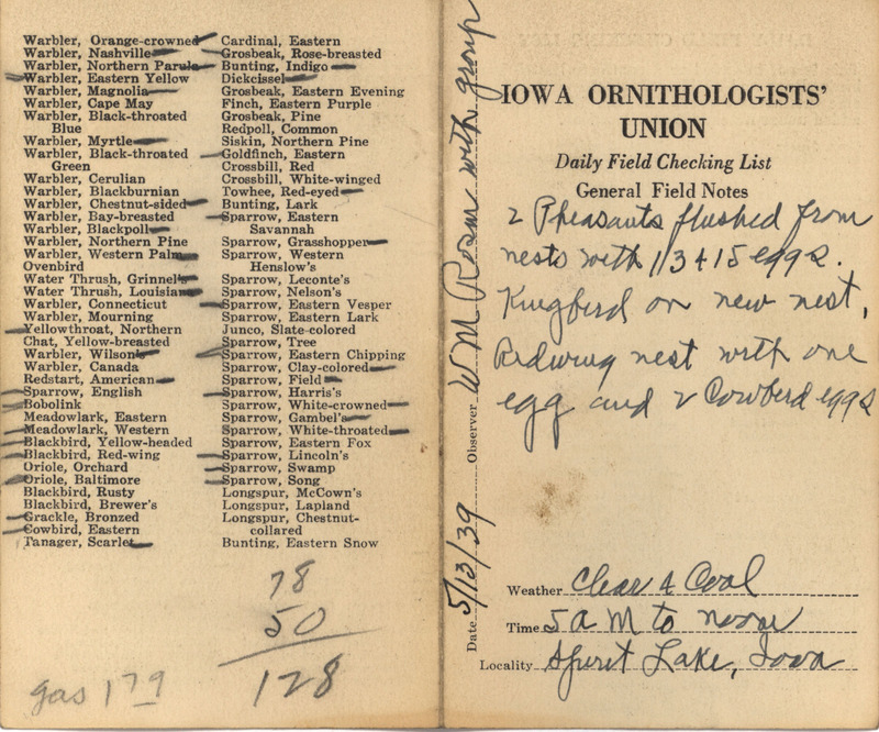 Daily field checking list of birds observed at Spirit Lake by Walter Rosene and others, May 13, 1939. Also notes two Common Pheasant nests each with several eggs, an Eastern Kingbird nest and a Red-winged Blackbird nest with one egg and two Brown-headed Cowbird eggs.