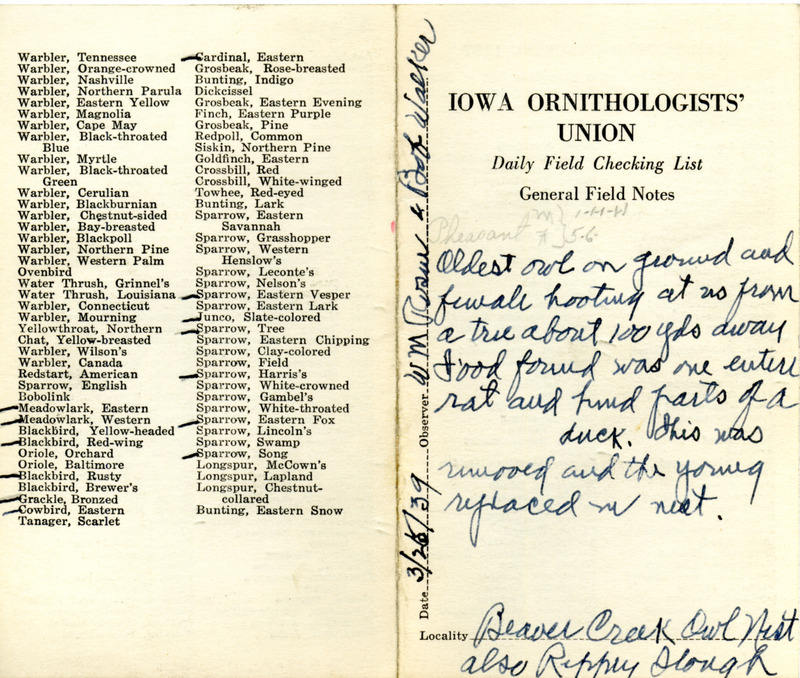 Daily field checking list of birds observed in Boone County by Walter Rosene and Bob Walker, March 25, 1939. Also notes the female Great Horned Owl was hooting at them from a tree about 100 yards away.