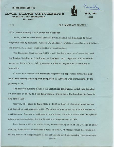 Announces the designation of Coover Hall (formerly Electrical Engineering Building ) and Snedecor Hall (formerly Service Building) after professors Mervin Coover and George Snedecor. Includes brief biographies of both.