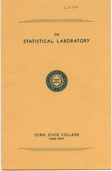 A brief history of the Statistical Laboratory which includes statistical instruction at Iowa State, the establishment of the Statistical Laboratory, and a listing of publications by staff.