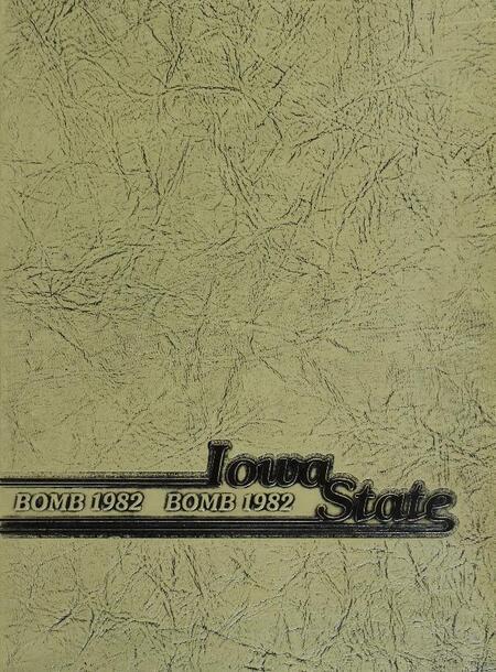 1982 Bomb--Iowa State University Yearbook.