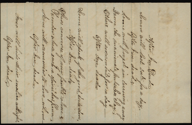 Poem describing how others will act after the narrator's death, partially copied and partially composed by Sarah Underwood.